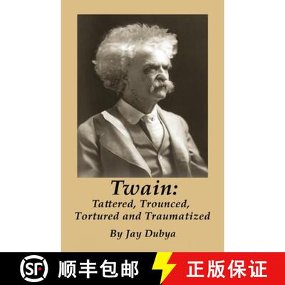【3-4周达】Twain: Tattered, Trounced, Tortured and Traumatized [9781589096875]