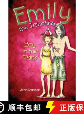 【3-4周达】Emily the Irritating Boy in the Park [9781927506271]