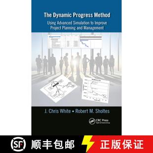 【3-4周达】The Dynamic Progress Method: Using Advanced Simulation to Improve Project Planning and Man... [9781032179742]