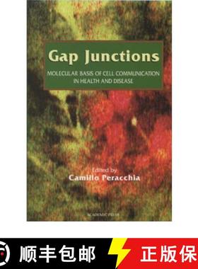 【3-4周达】Gap Junctions: Molecular Basis of Cell Communication in Health and Disease: Volume 49 [9780125506458]