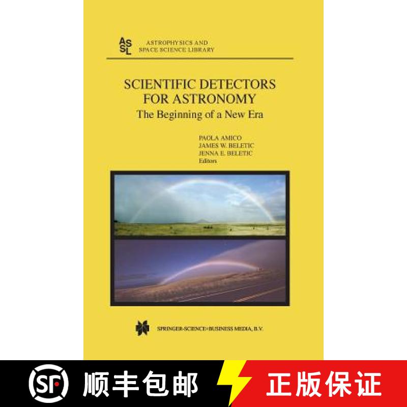 【3-4周达】Scientific Detectors for Astronomy : The Beginning of a New Era [9789048165063]