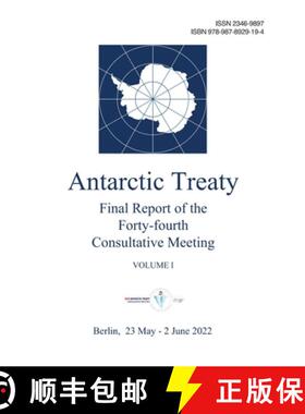 预订 Final Report of the Forty-fourth Antarctic Treaty Consultative Meeting. Volume I [9789878929194]