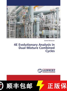 预订 4E Evolutionary Analysis in Dual Mixture Combined Cycles [9786203303094]