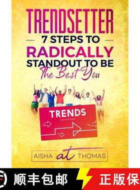 预订 Trendsetter: 7 Steps To Radically Standout To Be The Best You [9781733046404]