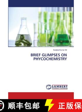 预订 Brief Glimpses on Phycochemistry [9786202814546]