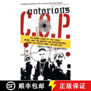 【3-4周达】Notorious C.O.P.: The Inside Story of the Tupac, Biggie, and Jam Master Jay Investigations... [9780312354299]