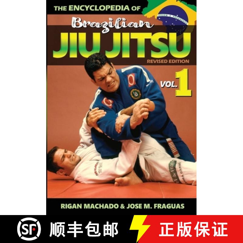 【3-4周达】Encyclopedia of Brazilian Jiu-Jitsu : Volume 1 [9781949753202]