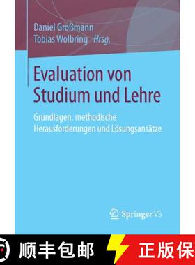 【3-4周达】Evaluation von Studium und Lehre : Grundlagen, methodische Herausforderungen und Lösungsa... [9783658108854]