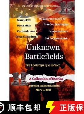 预订 Unknown Battlefields, The Footsteps of a Soldier [9781959667032]