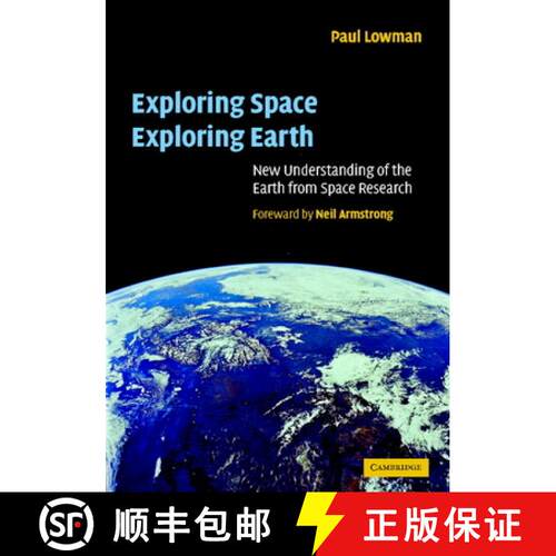 【3-4周达】精装 Exploring Space, Exploring Earth: New Understanding of the Earth from Space Research [9780521661256]