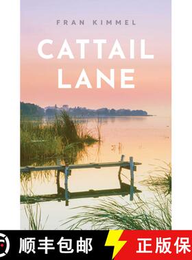 【3-4周达】Cattail Lane: A Novel (No Edition) (No Edition) [9781770417878]
