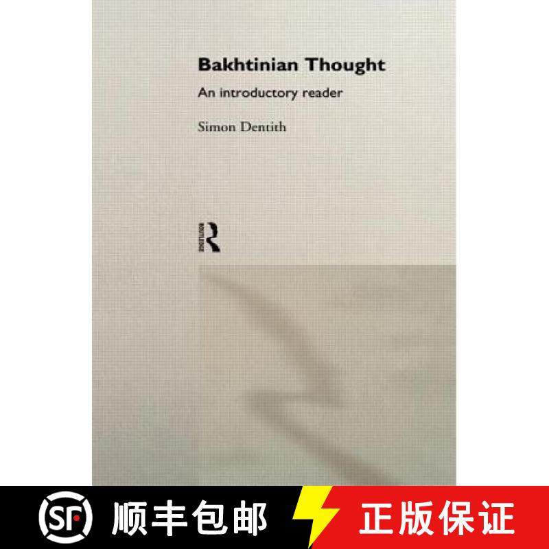 【3-4周达】Bakhtinian Thought:Intro Read: An Introductory Reader [9780415118996]