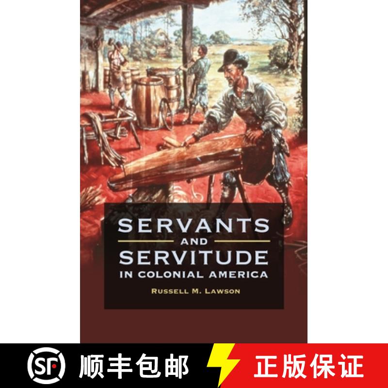 【3-4周达】Servants and Servitude in Colonial America [9781440841798]