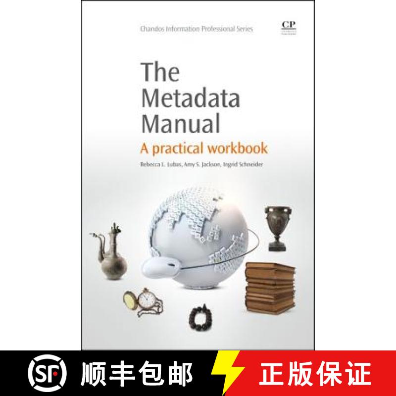 【3-4周达】The Metadata Manual: A Practical Workbook [9781843347293]