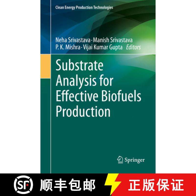 【3-4周达】Substrate Analysis for Effective Biofuels Production [9789813296060]