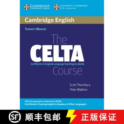 【3-4周达】The CELTA Course Trainer's Manual: Certificate in English Language Teaching to Adults [9780521692076]