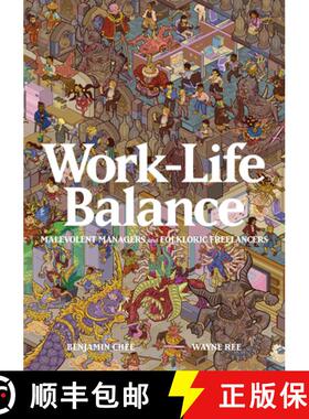 【3-4周达】Work-Life Balance: Malevolent Managers and Folkloric Freelancers [9789811845598]