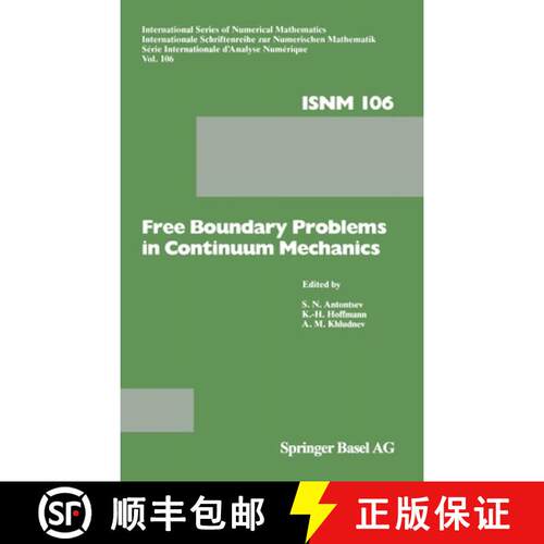 【3-4周达】精装 Free Boundary Problems in Continuum Mechanics : International Conference on Free Boun... [9783764327842]