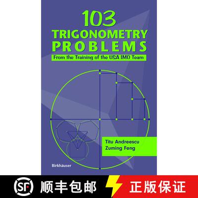 【3-4周达】103 Trigonometry Problems : From the Training of the USA IMO Team [9780817643348]