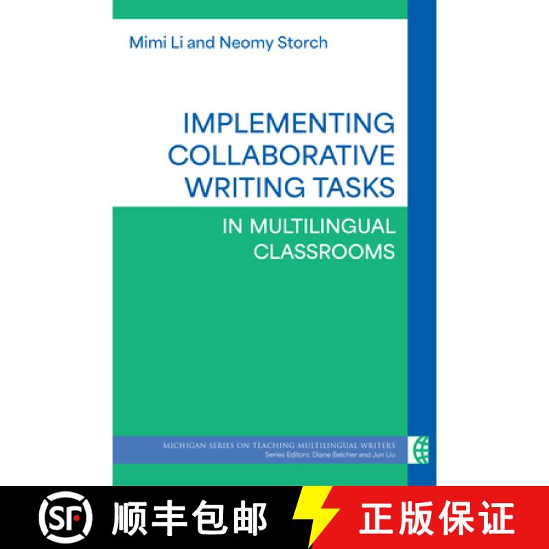 【3-4周达】Implementing Collaborative Writing Tasks in Multilingual Classrooms [9780472039890]