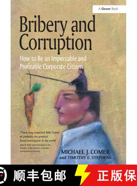 【3-4周达】Bribery and Corruption: How to Be an Impeccable and Profitable Corporate Citizen [9781032837390]