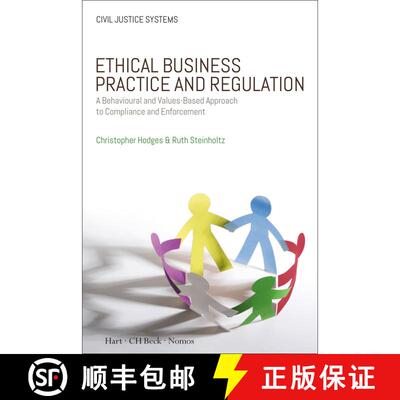 【3-4周达】Ethical Business Practice and Regulation: A Behavioural and Values-Based Approach to Compl... [9781509916368]