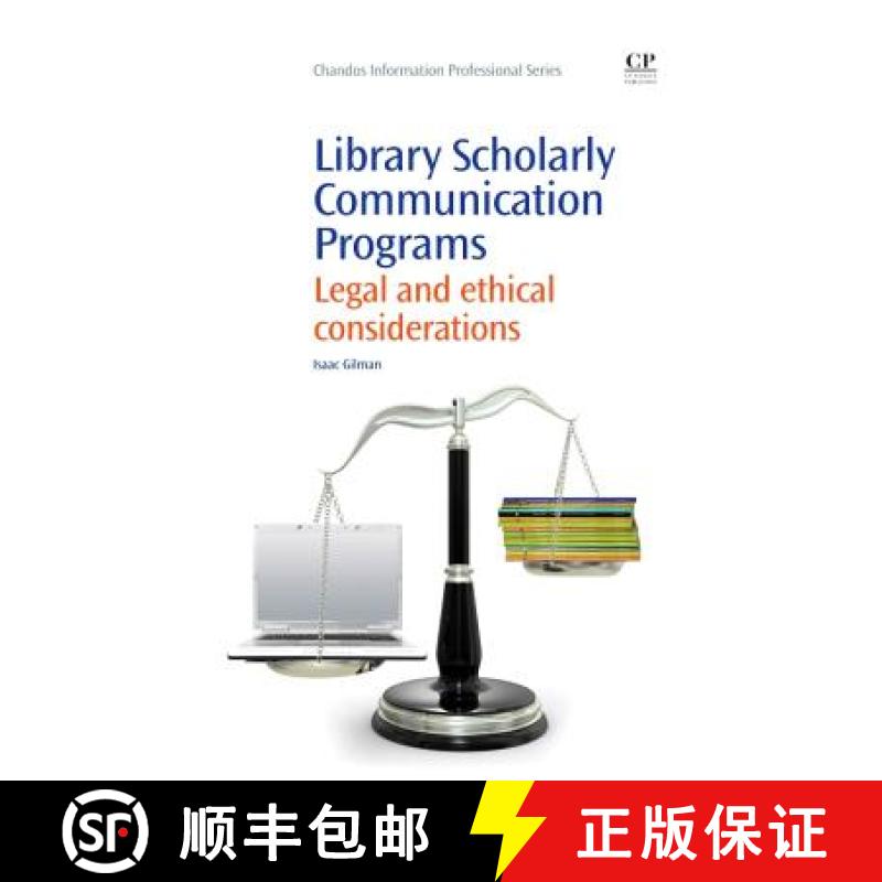 【3-4周达】Library Scholarly Communication Programs: Legal and Ethical Considerations [9781843347170]