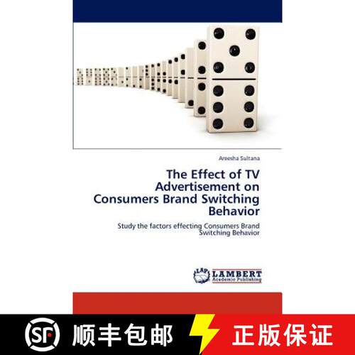 预订 The Effect of TV Advertisement on Consumers Brand Switching Behavior [9783659294709]
