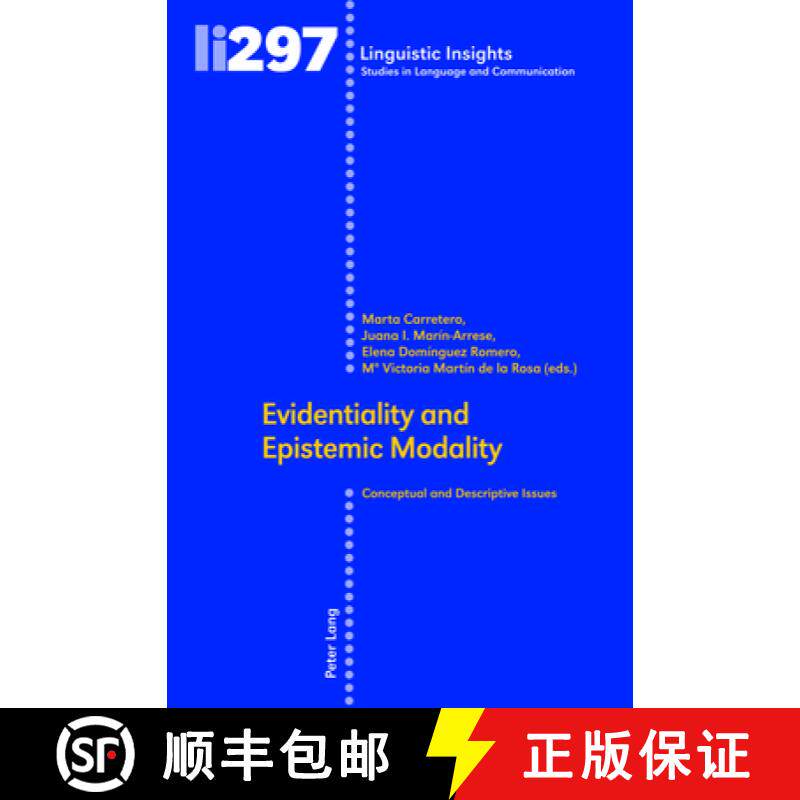 【3-4周达】精装 Evidentiality and Epistemic Modality : Conceptual and Descriptive Issues [9783034339933]