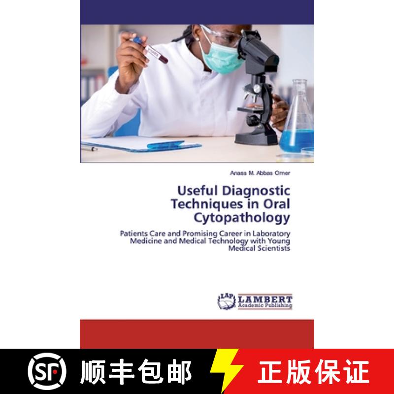 预订 Useful Diagnostic Techniques in Oral Cytopathology [9786139456604]