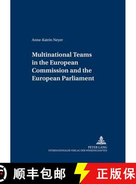 预订 Multinational Teams in the European Commission and the European Parliament [9783631543320]