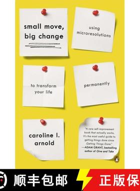 预订 Small Move, Big Change: Using Microresolutions to Transform Your Life Permanently [9780143126164]