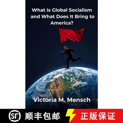【3-4周达】What Is Global Socialism and What Does It Bring to America: Is Glozism the New Nazism? [9798295539039]