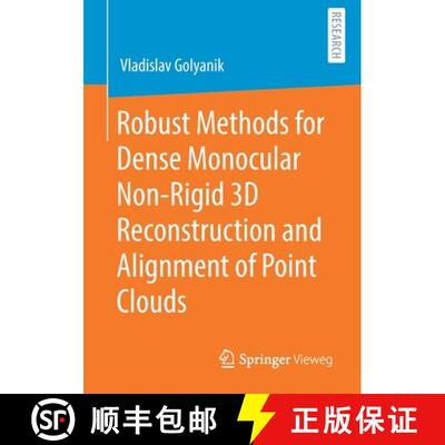 【3-4周达】Robust Methods for Dense Monocular Non-Rigid 3D Reconstruction and Alignment of Point Clouds [9783658305666]