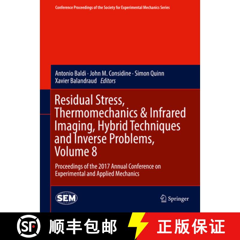 【3-4周达】Residual Stress, Thermomechanics & Infrared Imaging, Hybrid Techniques and Inverse Problem... [9783319628981]