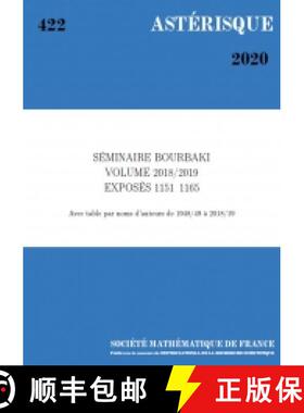 预订 Séminaire Bourbaki, volume 2018/2019, exposés 1151-1165 法国数学学会 [9782856299302]