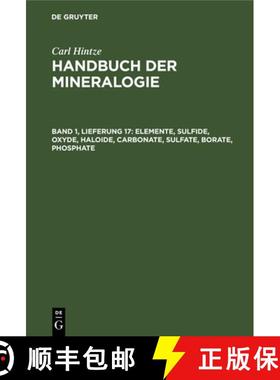 预订 Elemente, Sulfide, Oxyde, Haloide, Carbonate, Sulfate, Borate, Phosphate [9783112672952]