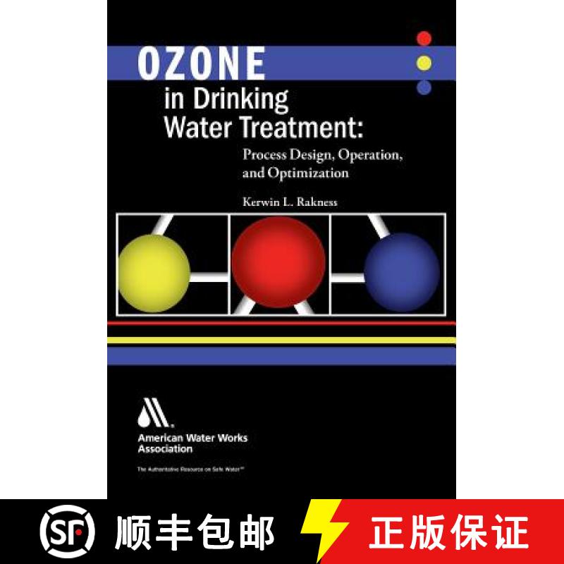 【2-3周达】Ozone in Drinking Water Treatment: Process Design, Operation, and Optimization, Softcover ... [9781625760746]
