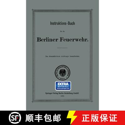 【3-4周达】Instruktions-Buch für die Berliner Feuerwehr [9783662335512]