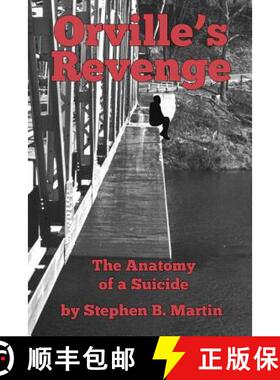 预订 Orville's Revenge The Anatomy of a Suicide [9780692305300]