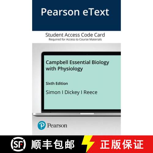 【3-4周达】精装 Pearson Etext Campbell Essential Biology with Physiology -- Access Card [9780135240281]