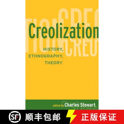 【3-4周达】Creolization: History, Ethnography, Theory [9781598742794]