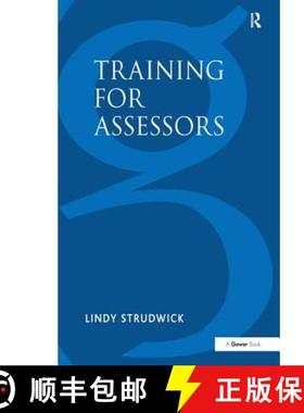 【3-4周达】Training for Assessors: A Collection of Activities for Training Assessment Centre Assessor... [9781138433632]