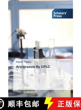预订 Aripiprazole By UPLC [9783639665512]
