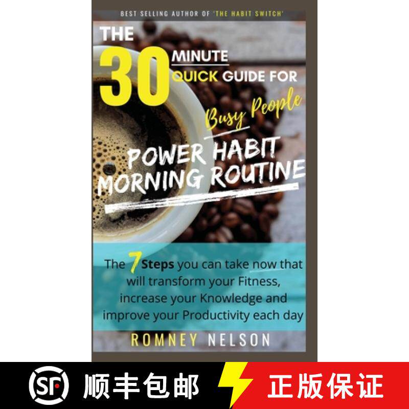 【3-4周达】POWER HABIT MORNING ROUTINE - The 30 Minute Quick Guide for Busy People: The 7 Steps You C... [9781922453105]