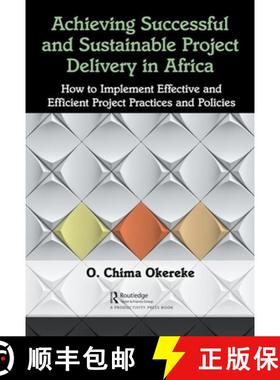 【3-4周达】Achieving Successful and Sustainable Project Delivery in Africa: How to Implement Effectiv... [9780367437626]