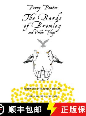 【3-4周达】The Bards of Bromley and Other Plays: The Three Seagulls/The Lunchtime of the Gods/The Bar... [9781849434270]