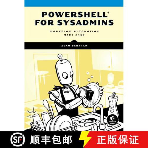 【3-4周达】PowerShell for Sysadmins: Workflow Automation Made Easy [9781593279189]