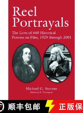 【3-4周达】Reel Portrayals : The Lives of 640 Historical Persons on Film, 1929 through 2001 [9780786414611]
