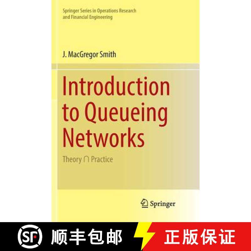 【3-4周达】Introduction to Queueing Networks: Theory ∩ Practice [9783030076559]